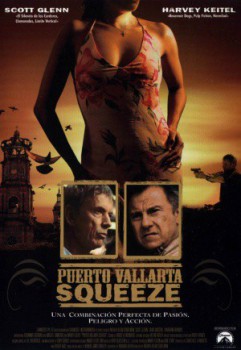 poster Puerto Vallarta Squeeze
        &nbsp;&nbsp;(2004)
        