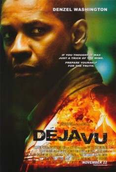 poster Deja Vu
        &nbsp;&nbsp;(2006)
        