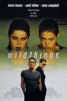 poster Wild Things
        &nbsp;&nbsp;(1998)
        