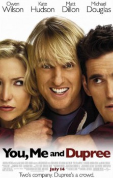 poster You, Me and Dupree
        &nbsp;&nbsp;(2006)
        